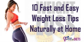 How To Lose Weight Naturally at Home - Top 10 Weight Loss Tips